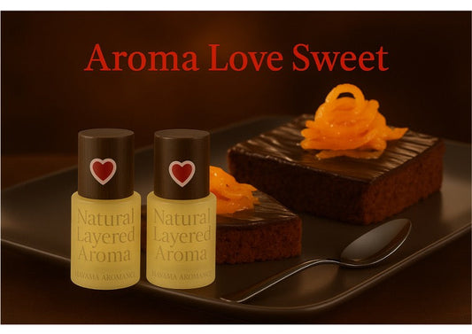 ルームフレグランス「Natural Layered Aroma」より”Aroma Love Sweet”発表　-2025年11月7日（金）“スウィートオレンジ”と“スウィートカカオ”の2種発売-