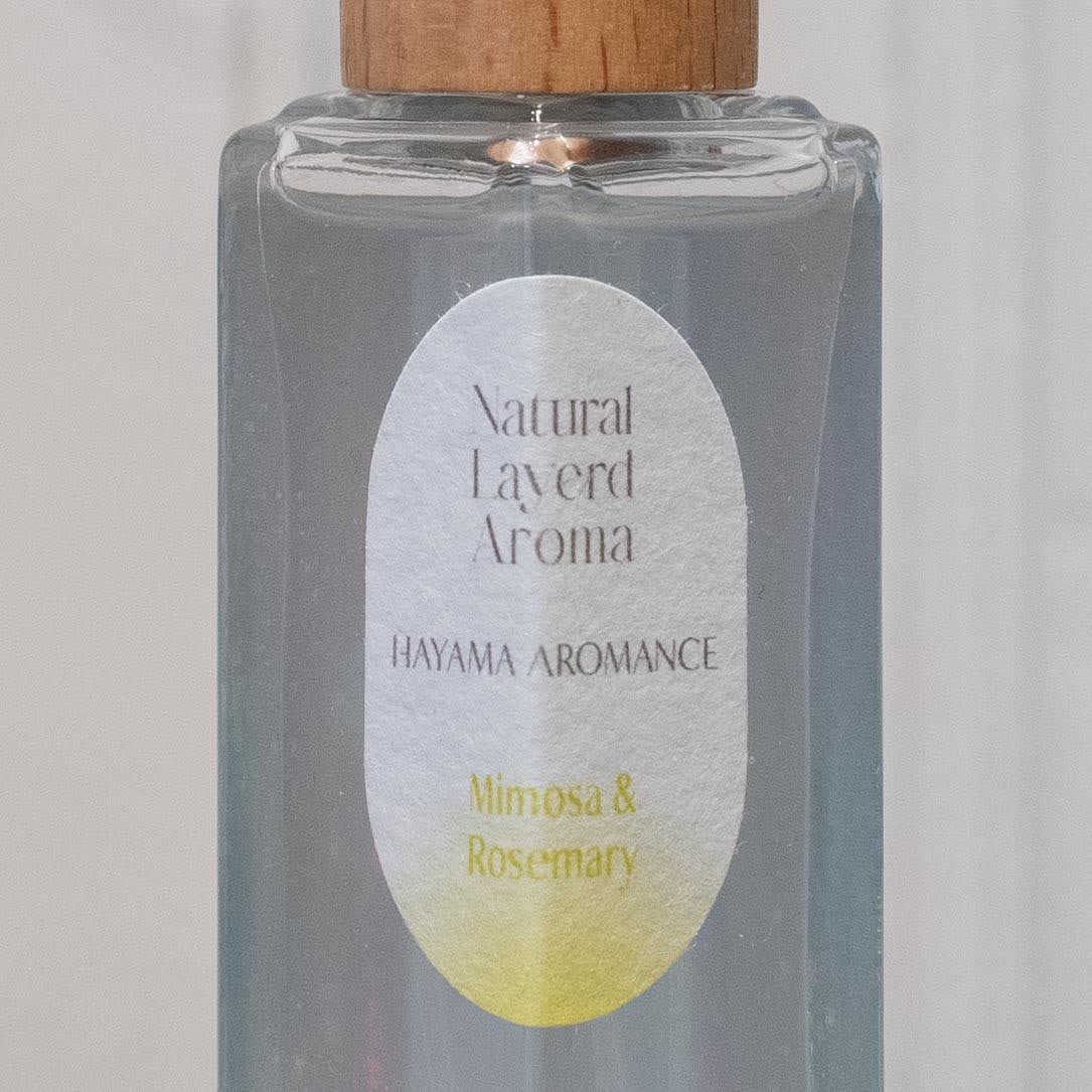 NATURAL LAYERED AROMA<MIMOSA*ROSEMARY>